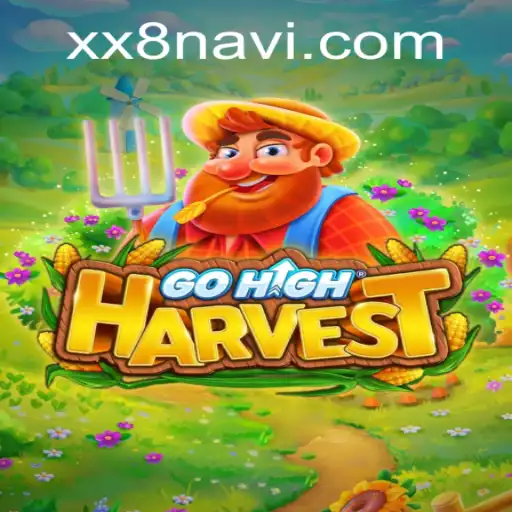 Exploring the World of GoHighHarvest: A Dynamic Gaming Experience